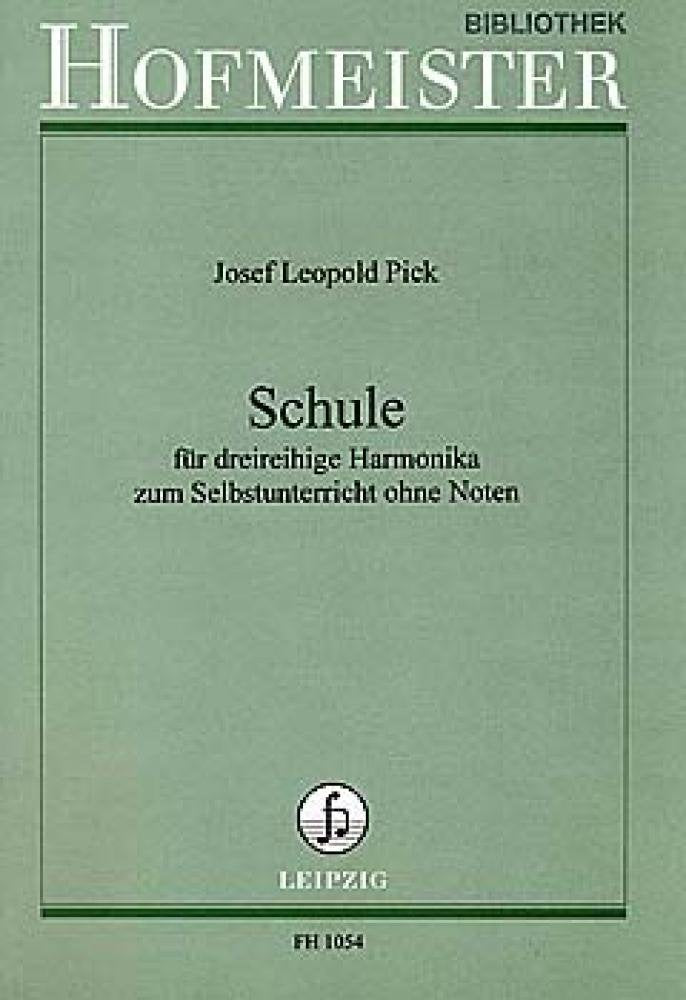Schule für dreireihige Harmonika: Zum Selbstunterricht ohne Noten Sheet Music