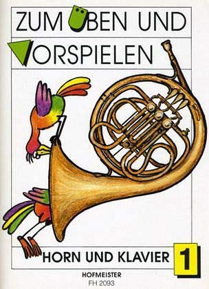 Zum Üben und Vorspielen, Horn + Klavier.H.1: Schwierigkeitsgrad: 2 Sheet Music