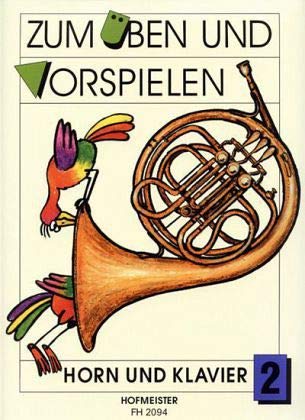 Zum Üben und Vorspielen, Horn + Klavier.H.2: Schwierigkeitsgrad: 2 Sheet Music