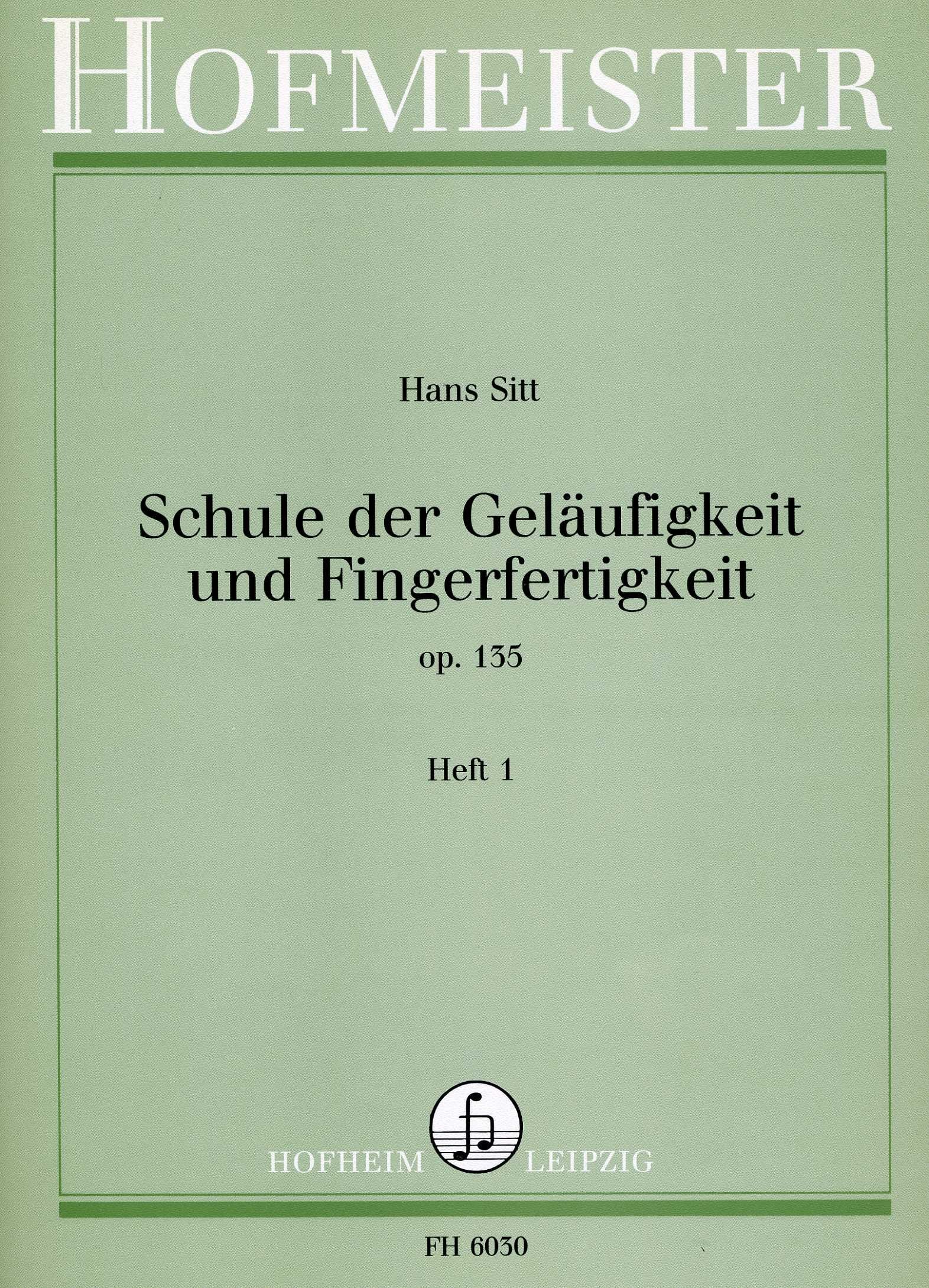 Hofmeister Hans Sitt: Schule Der Gelufigkeit Und Fingerfertigkeit Op. 135 Band 1 Sheet Music