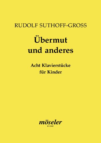 Übermut und anderes: Acht Klavierstücke für Kinder. Klavier. Sheet Music