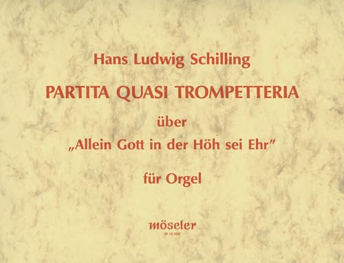 Partita quasi trompetteria: über "Allein Gott in der Höh sei Ehr". Orgel. Sheet Music