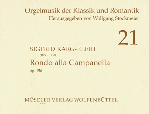 Rondo alla Campanella: 21. op. 156. Orgel. (Orgelmusik der Klassik und Romantik, Band 21) Sheet Music