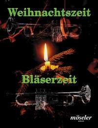 Weihnachtszeit - Bläserzeit: Internationale Weihnachtslieder. 2 Trompeten und 2 Posaunen. Spielpartitur. Sheet Music