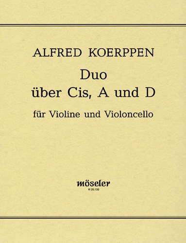 Duo über Cis, A und D: Violine und Violoncello. Sheet Music