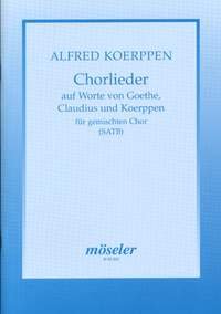 Chorlieder: auf Worte von Goethe, Claudius und Koerppen. gemischter Chor (SATB). Chorpartitur. Sheet Music
