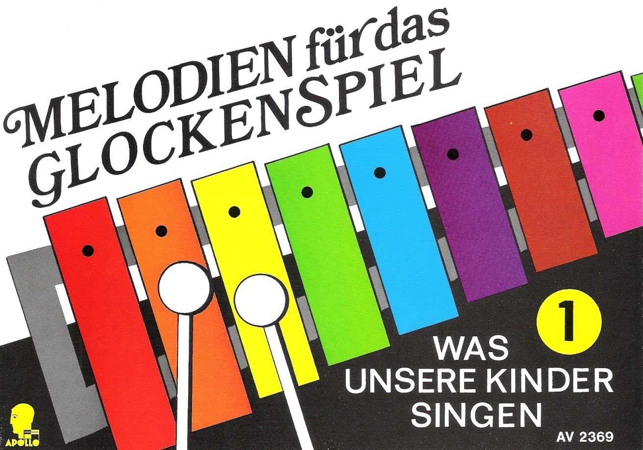 Melodien für das Glockenspiel: Was unsere Kinder singen. Band 1. Glockenspiel (Xylophon). Sheet Music