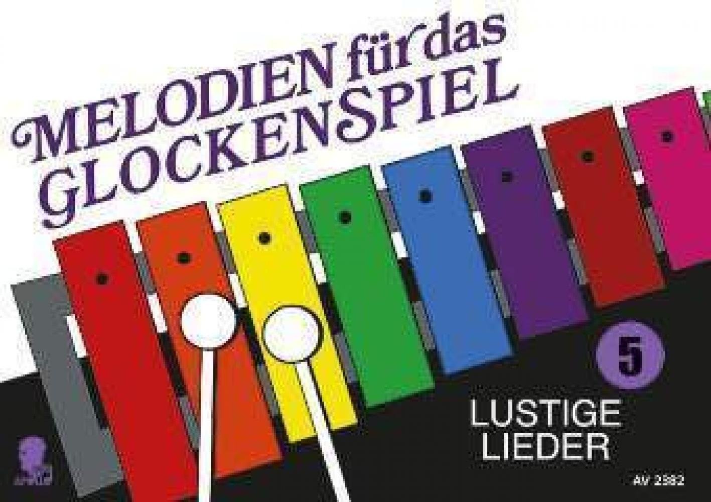 Melodien für das Glockenspiel: Lustige Lieder. Band 5. Glockenspiel (Xylophon). Sheet Music
