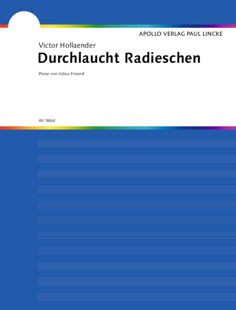 Durchlaucht Radieschen: Posse. Gesang und Klavier. Sheet Music