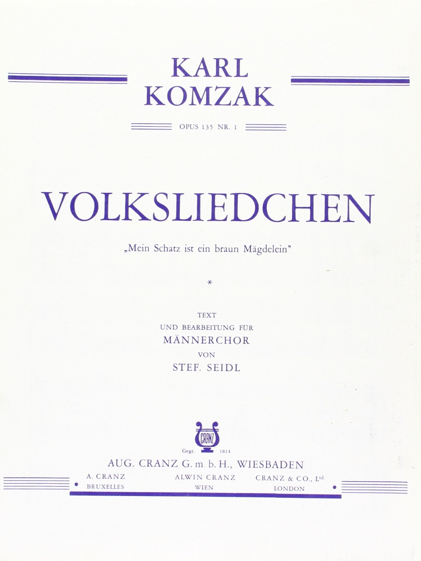 Volksliedchen: Mein Schatz ist ein braun Mägdelein. op. 135/1. Männerchor (TTBB) und Klavier. Partitur. Sheet Music