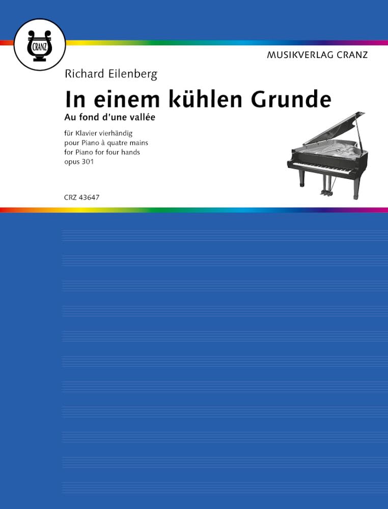 In einem kühlen Grunde: Ein Mühlen-Idyll. op. 301. Klavier 4-händig. Sheet Music
