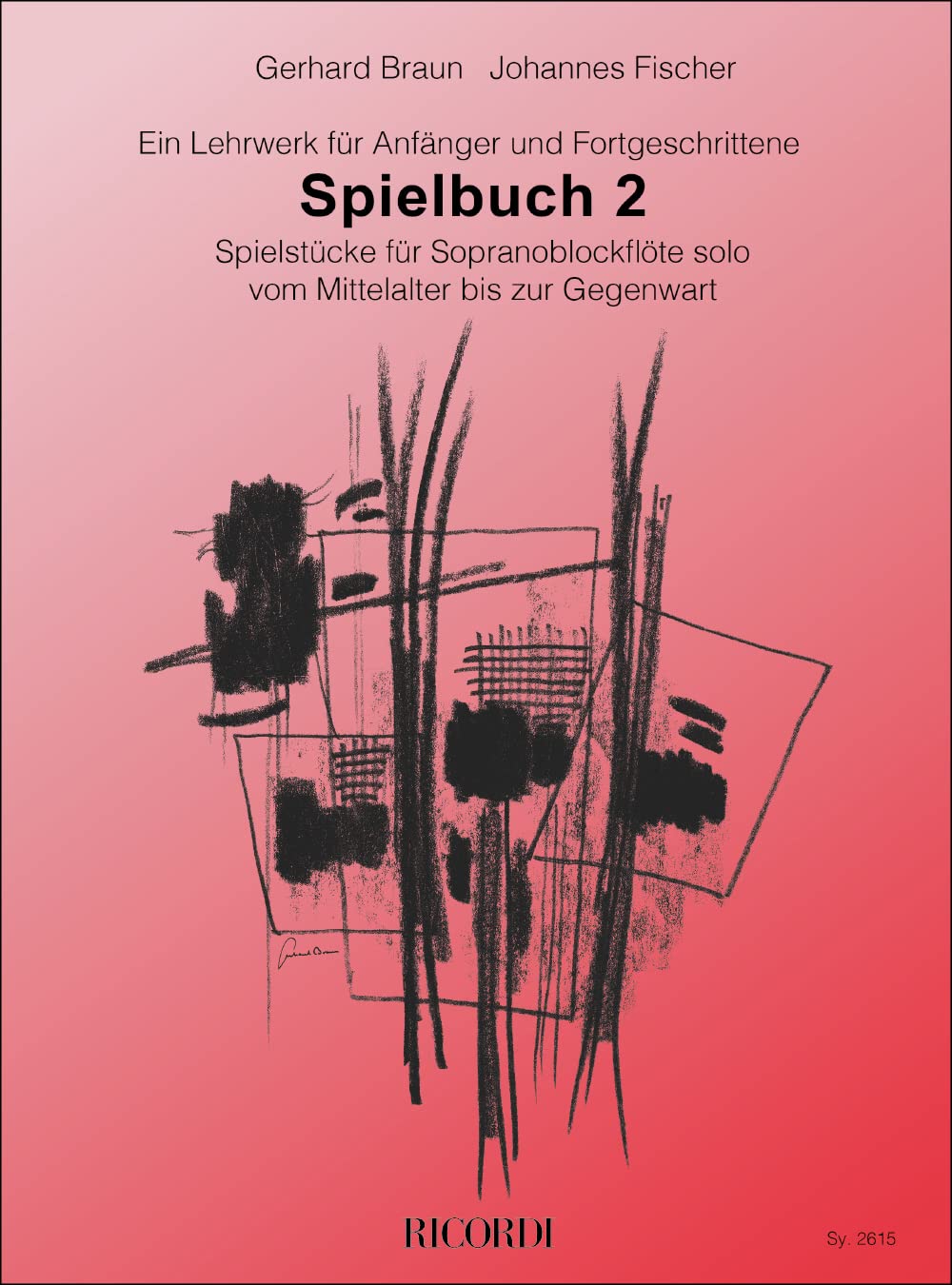 Die Blockflöte: Ein Lehrwerk für Anfänger + Fortg. Sheet Music