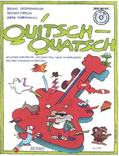 Quitsch-Quatsch - BUCH und CD: 45 lustige oder ernste, auf jeden Fall neue Kinderlieder für den Gitarrenunterricht. Schwierigkeitsgrad: Leicht (GUITARE) Sheet Music