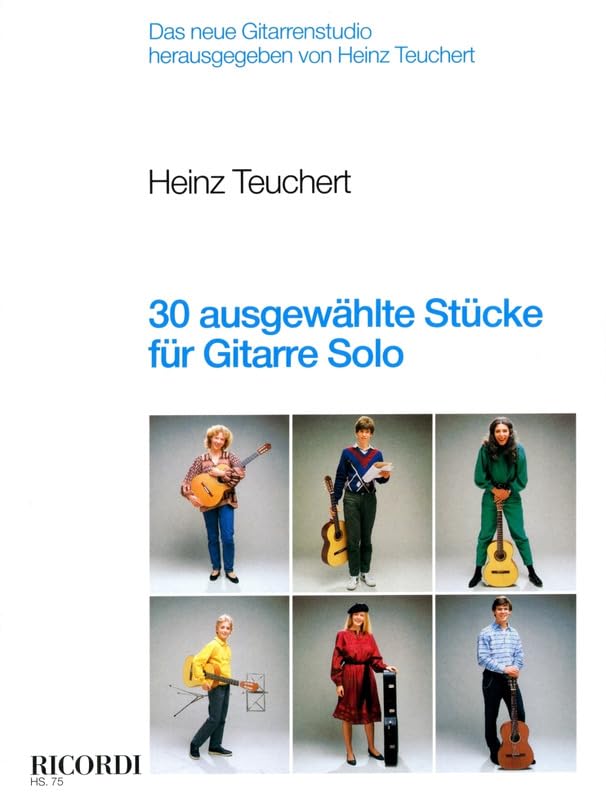 30 Ausgewaehlte Stuecke fuer Gitarre Solo book