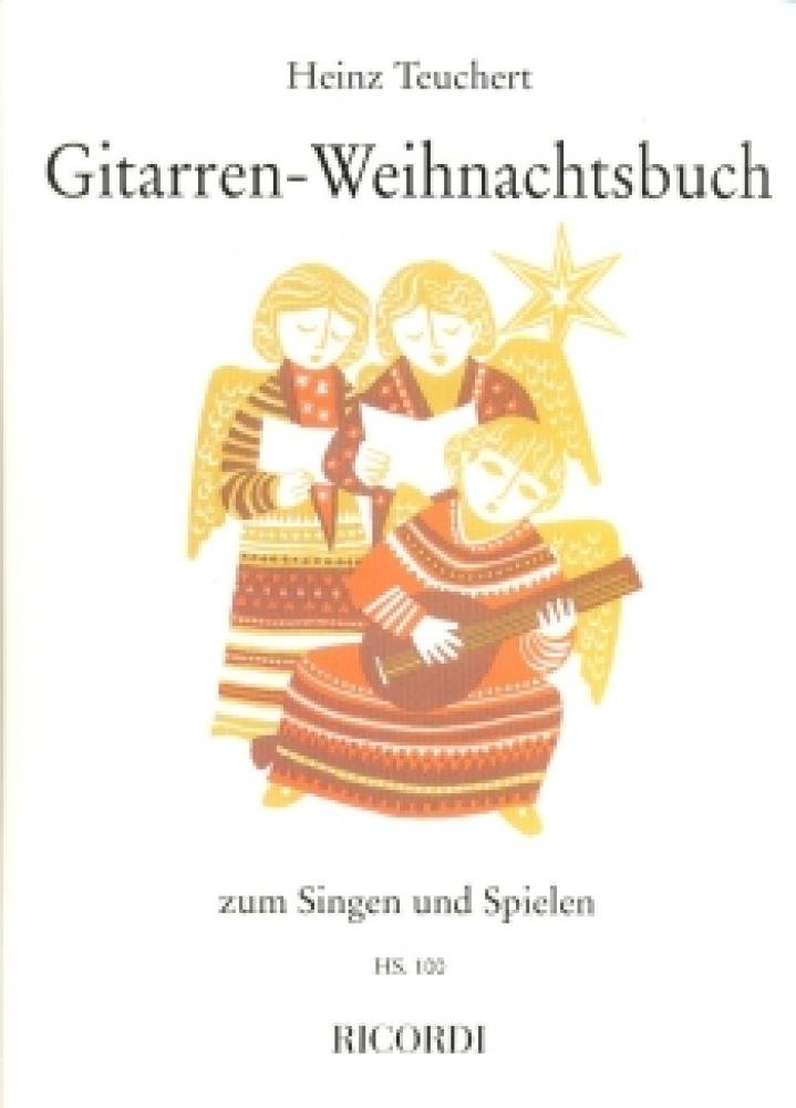 Gitarren-Weihnachtsbuch zum Singen und Spielen, für Gesang u. Gitarre und 2 Gitarren: Alte Weihnachtslieder. Auch mit Flöten (Geigen) und Gitarre spielbar Contemporary literature Books