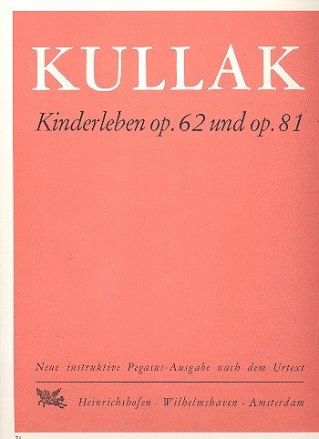 Kinderleben opus.62 und opus. 81: für Klavier Books