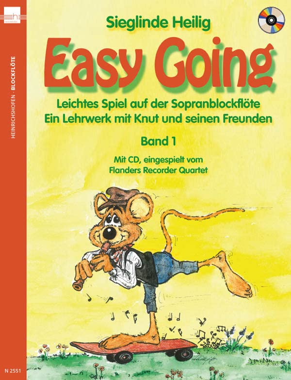 Easy Going. Leichtes Spiel mit der Sopranblockflöte. Ein Lehrwerk... / Easy Going: Leichtes Spiel auf der Sopranblockflöte. Ein Lehrwerk mit Knut und ... Ein Lehrwerk mit Knut und seinen Freunden) Sheet Music