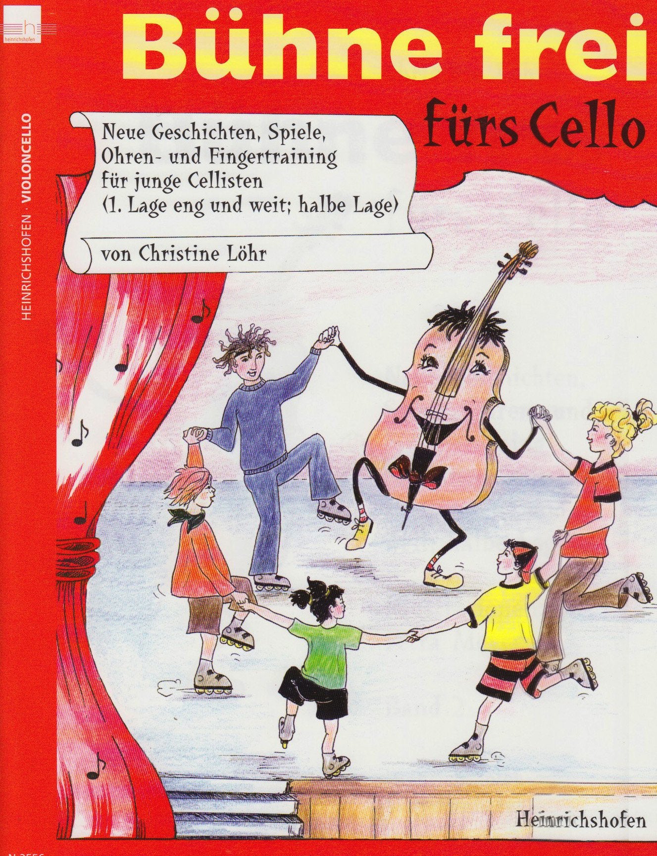 Bühne frei fürs Cello: Neue Geschichten, Spiele, Ohren- und Fingertraining für junge Cellisten (1. Lage eng und weit, halbe Lage) Science Books