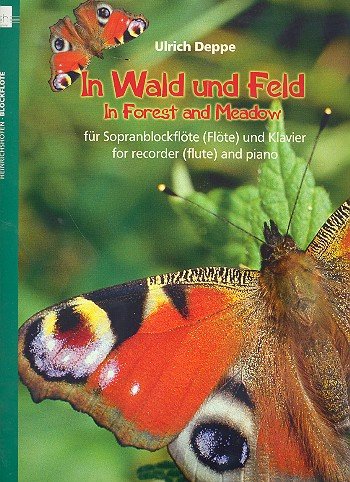 In Wald und Feld, für Blockflöte (Flöte) und Klavier Sheet Music