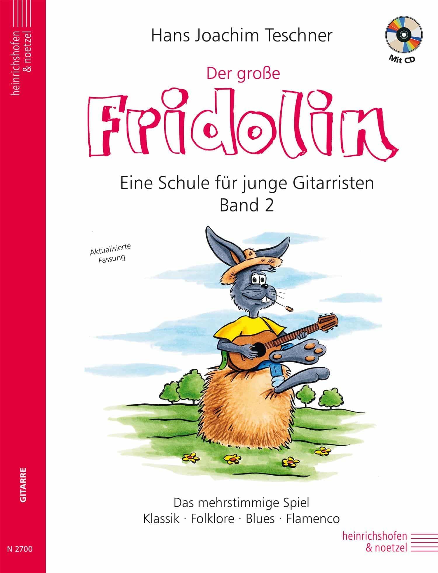 Fridolin / Der große Fridolin mit CD: Gitarrenschule für Einzel- und Gruppenunterricht. Das mehrstimmige Spiel. Klassik - Folklore - Blues - Flamenco (Fridolin: Eine Schule für junge Gitarristen) Sheet Music