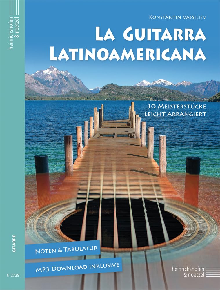 La Guitarra Latinoamericana: 30 Meisterstücke leicht arrangiert Sheet Music