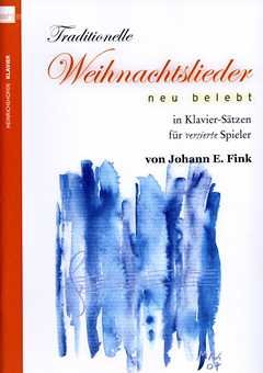 Traditionelle Weihnachtslieder neu belebt, für Klavier: In Klavier-Sätzen für versierte Spieler Sheet Music