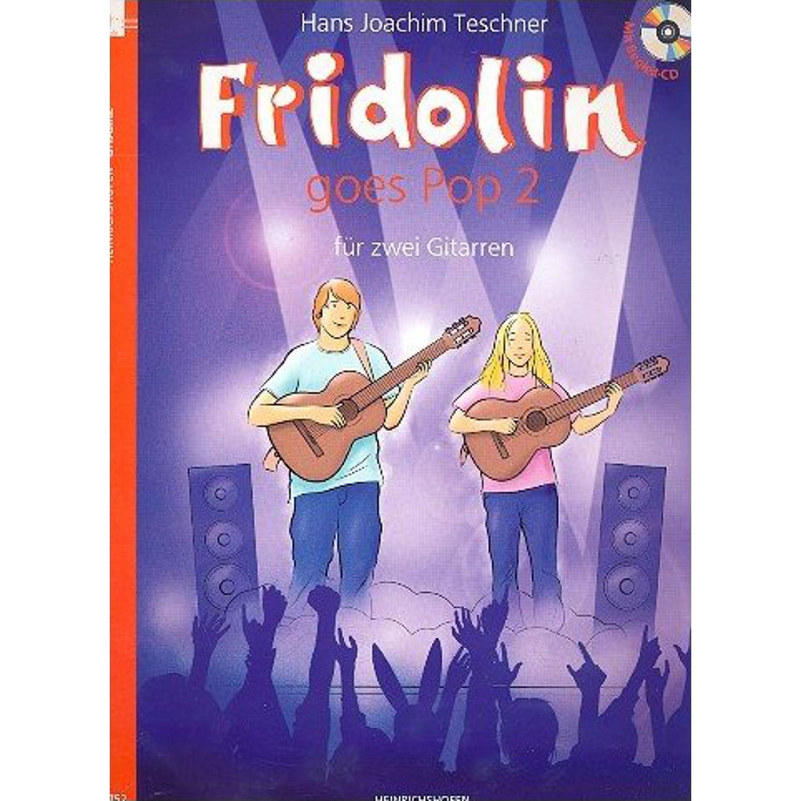 Fridolin goes Pop, für 2 Gitarren, Spielpartitur, m. Audio-CD.Bd.2: CD: Begleit-CD book