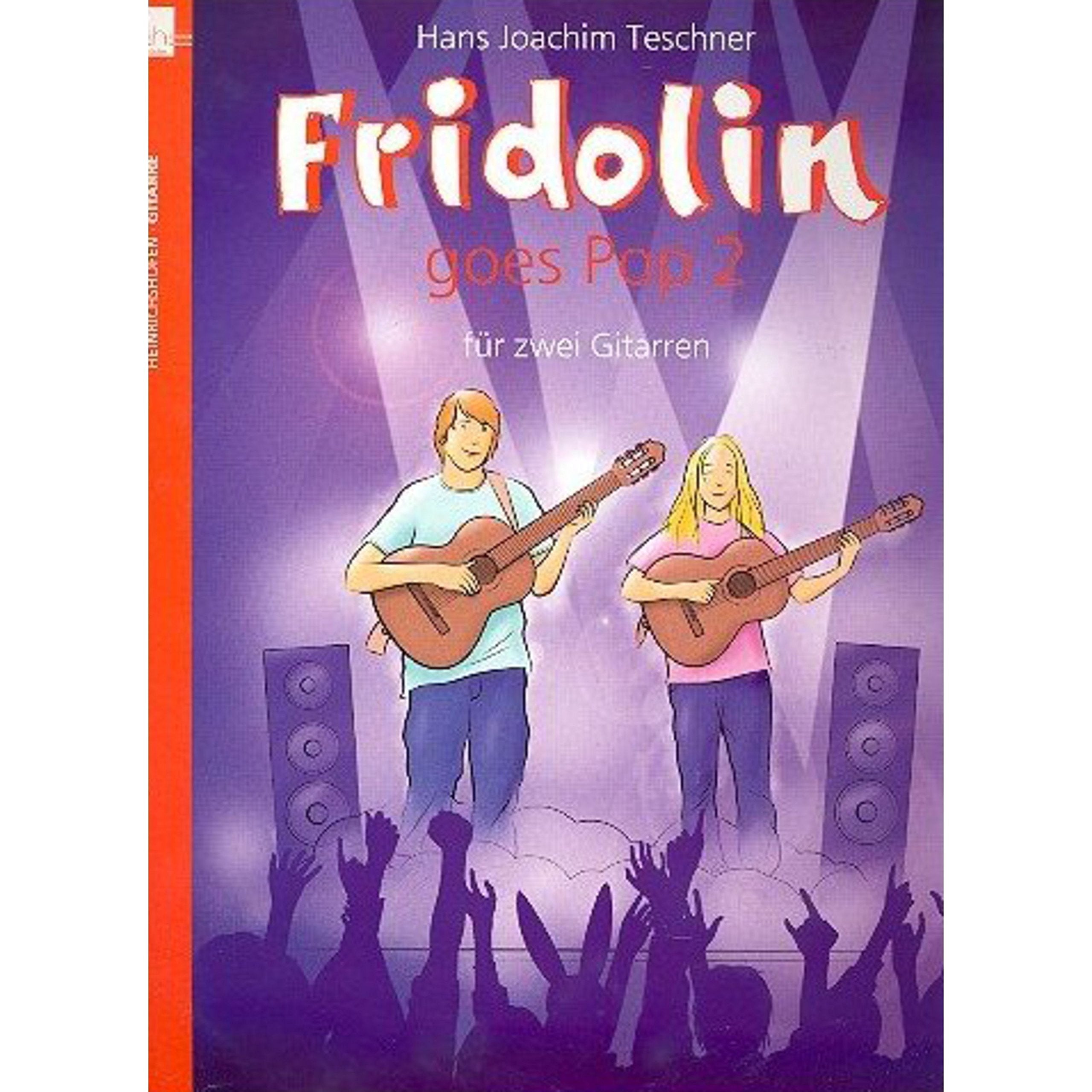 Fridolin goes Pop 2 / Ausgabe ohne CD: Ausgabe für 2 Gitarren Art & Literature