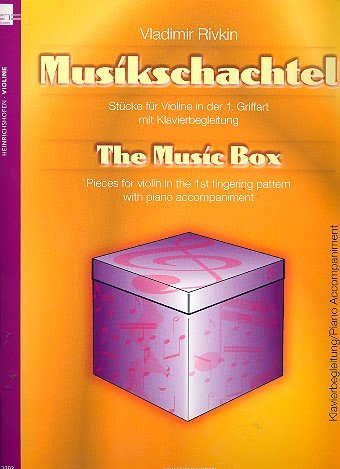 Musikschachtel, Klavierbegleitung. The Music Box: Stücke für Violine in der 1. Griffart mit Klavierbegleitung Sheet Music