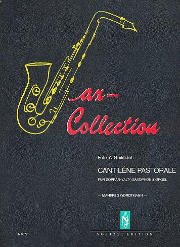 Sax-Collection: Cantilene Pastorale für Sopransaxophon (Altsaxophon) und Orgel Books