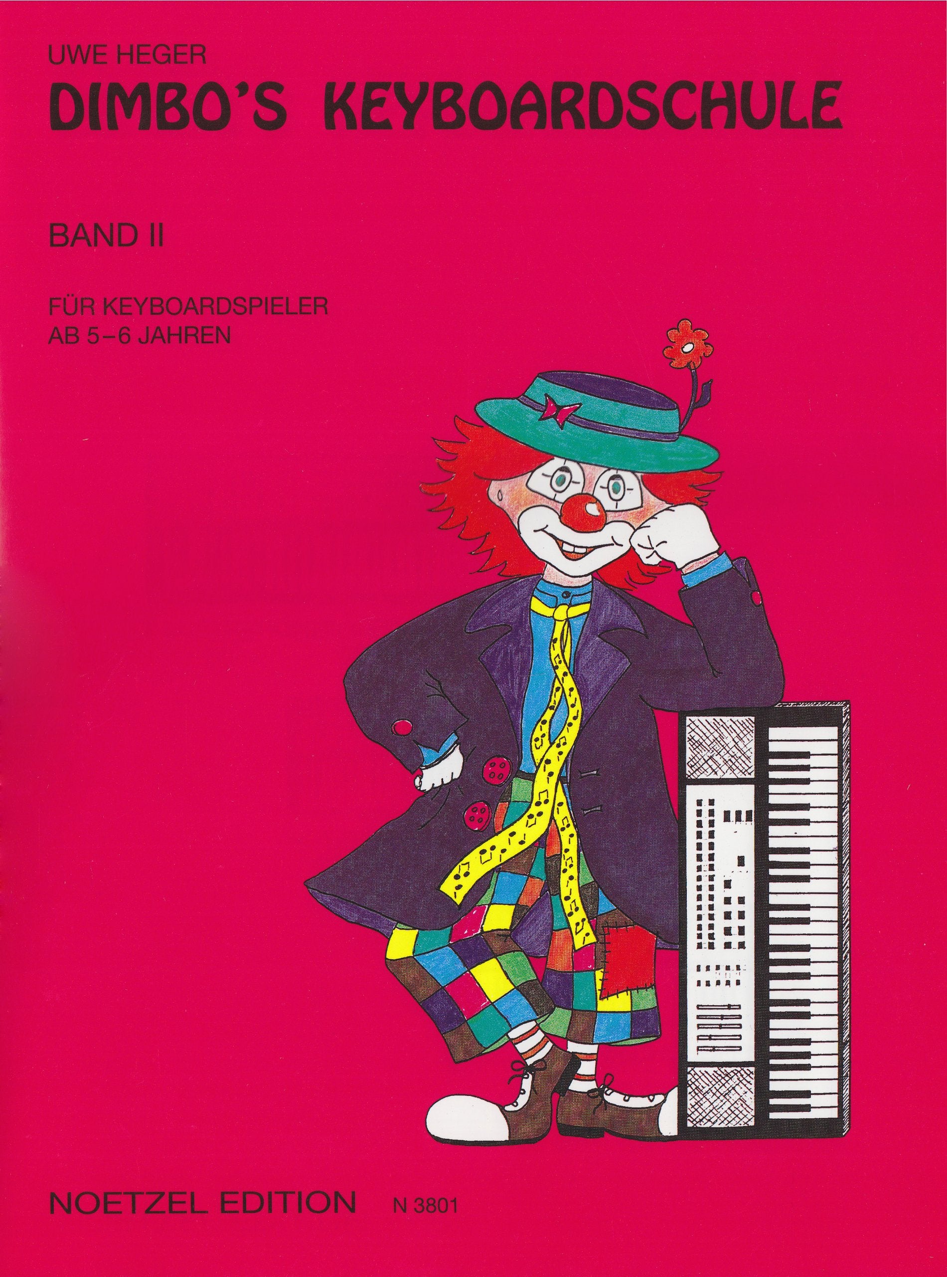 Dimbo's Keyboardschule - Band 2: Für junge Keyboardspieler ab 5-6 Jahren Sheet Music