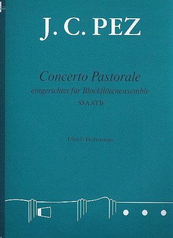Concerto pastorale: für 6 Blockflöten (SSAATB) Partitur und Stimmen Books