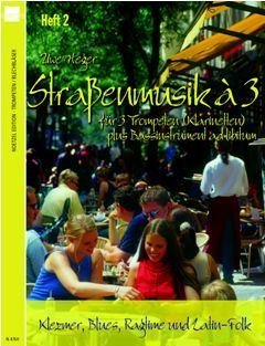 Straßenmusik à 3 Band 2 : für 3 Trompeten (Klarinetten) (Bass ad lib) Sheet Music