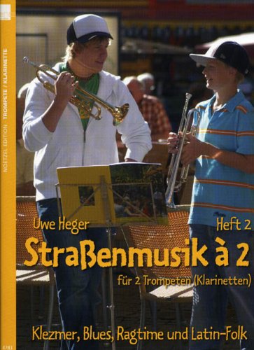 Strassenmusik a 2 Heft 2. Klarinette, Trompete Sheet Music