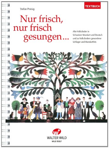 Nur frisch, nur frisch gesungen - Textbuch Sheet Music