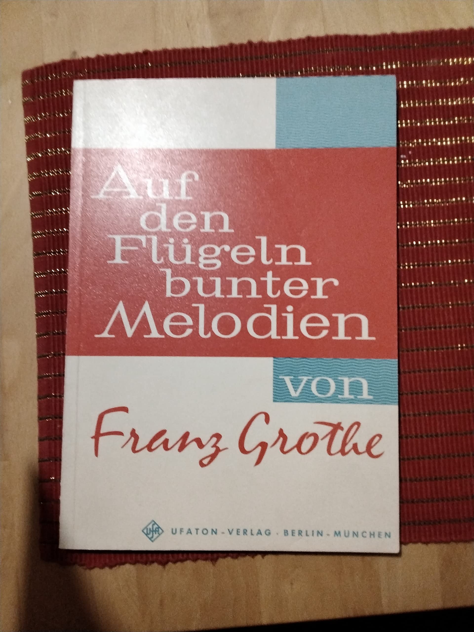 Auf den Flügeln bunter Melodien, Franz Grothe Melo cd