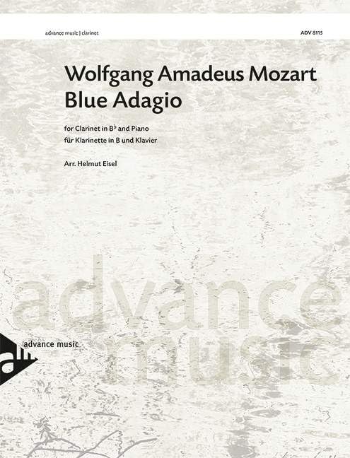 Blue Adagio: Nach dem Adagio aus dem Klarinettenkonzert KV 622. KV 622. Klarinette und Klavier. Partitur und Stimme. Sheet Music