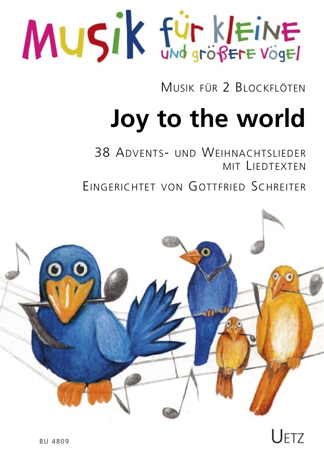 Joy To The World. 38 Advents- und Weihnachtslieder mit Liedtexten für 2 Blockflöten (Spielpartitur) Books