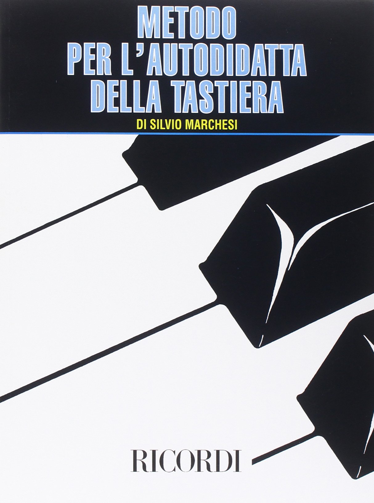 Metodo Per L' Autodidatta Della Tastiera book