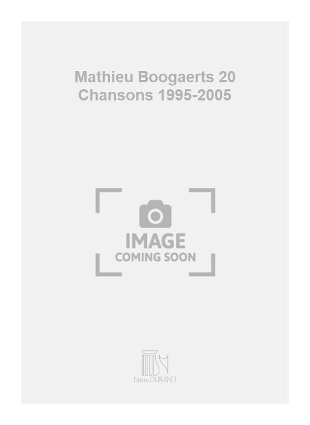 RICORDI BOOGAERTS M. - 20 CHANSONS 1995-2005 - PVG Sheet Music