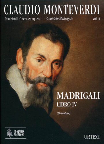 Ut Orpheus Edizioni Monteverdi: Complete Madrigals - Volume 4 (Full Score) Music