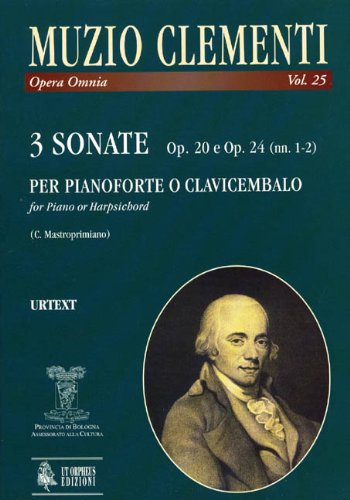 Ut Orpheus Edizioni Clementi: 3 Keyboard Sonatas, Opp. 20 & 24 (Complete Works Volume 25) Books