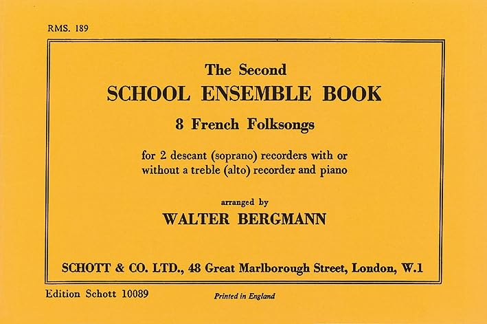 The Second School Ensemble Book: 8 französische Volkslieder. 2 Sopran-Blockflöten (Alt-Blockflöte und Klavier ad libitum). Spielpartitur. Sheet Music