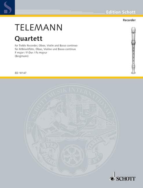 Quartett F-Dur: Alt-Blockflöte (Flöte), Oboe (Tenor-Blockflöte, Violine), Violine und Basso continuo. Partitur und Stimmen.: treble recorder (flute), ... Partition et parties. (Edition Schott) Sheet Music