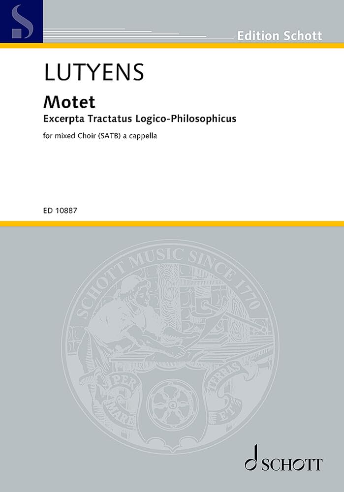 Excerpta tractati logico Philosophici: Motette. op. 27. gemischter Chor (SATB). Partitur. (Edition Schott) Sheet Music
