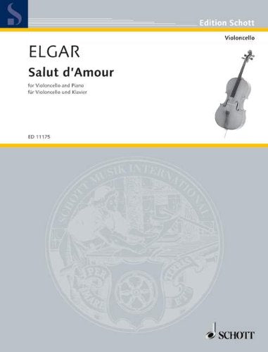 Salut d'Amour: Liebesgruß. op. 12/3. Violoncello und Klavier. (Edition Schott) Arts & Music