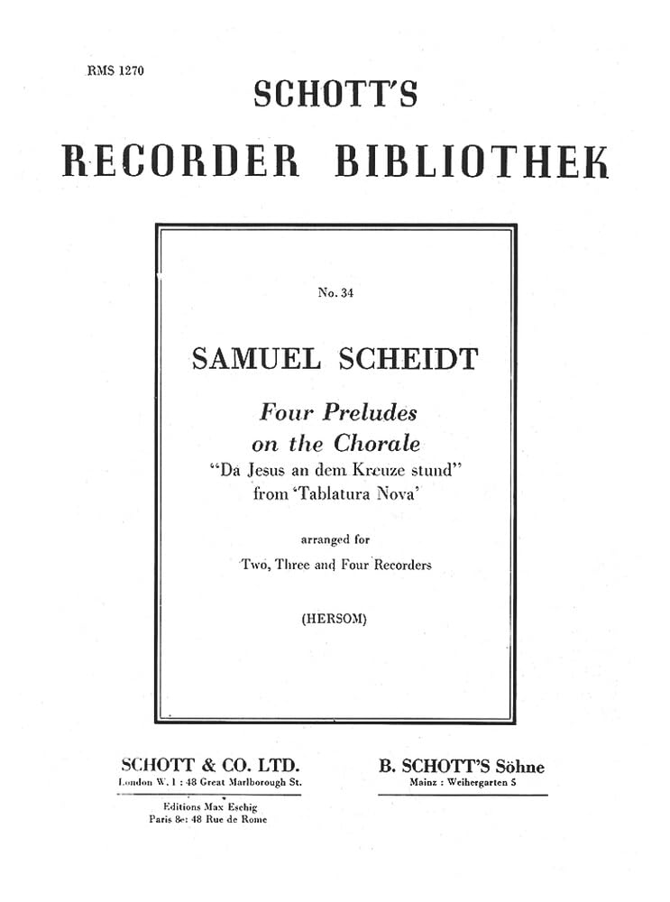 Vier Vorspiele: über den Choral "Da Jesus an dem Kreuze stund" (Tablatura Nova). 2-4 Blockflöten (SA/SAB/SATB). Spielpartitur. Sheet Music