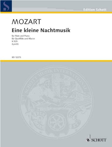 Eine kleine Nachtmusik: KV 525. Flöte und Klavier. (Edition Schott) Sheet Music