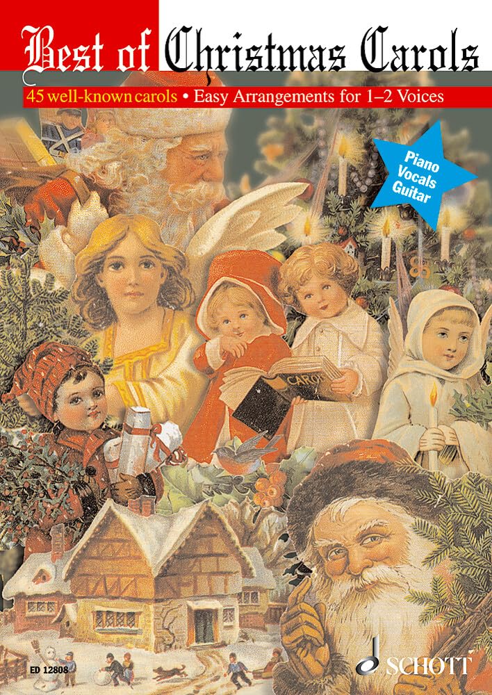 Best of Christmas Carols: 45 bekannte Weihnachtslieder in leichten Arrangements. 1-2 Singstimmen. (Schott Best Of) Social Sciences