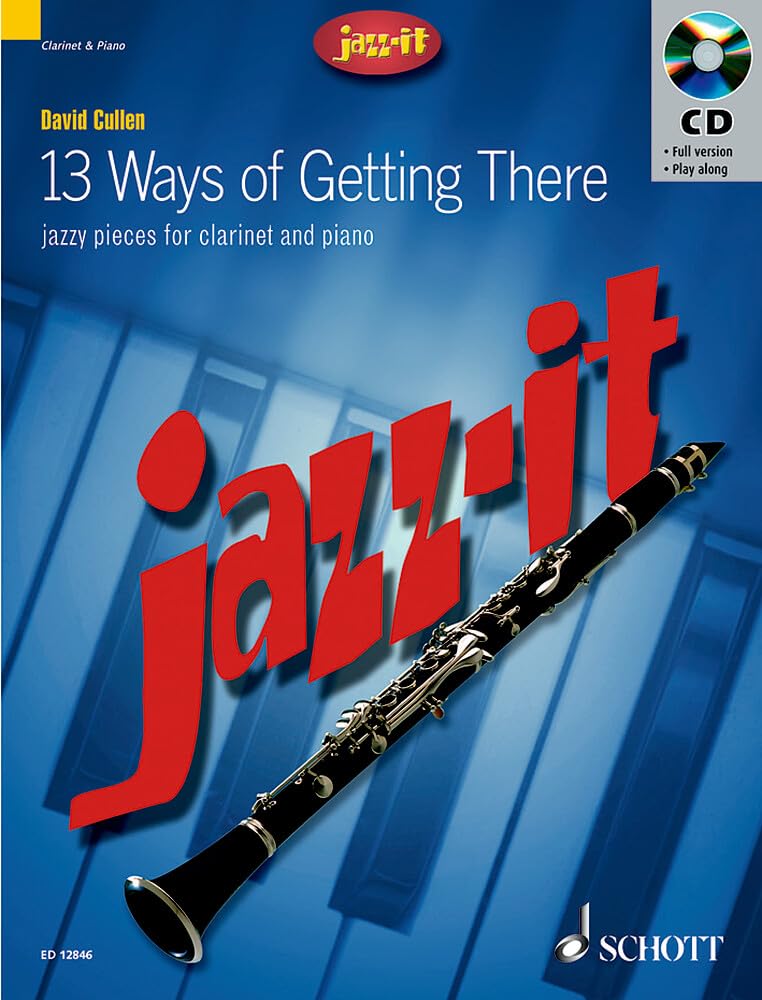 13 Ways of Getting There: Jazzy Pieces. Klarinette und Klavier. (Jazz-It) Arts & Music